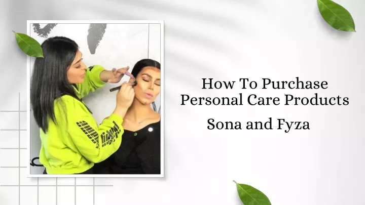 how to purchase personal care products sona