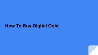 How To Buy Digital Gold