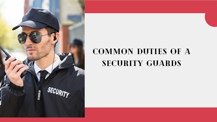 common duties of a security guards