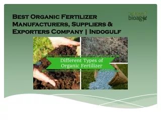 Best Organic Fertilizer Manufacturers, Suppliers & Exporters Company | Indogulf