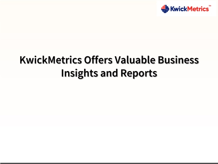 kwickmetrics offers valuable business insights