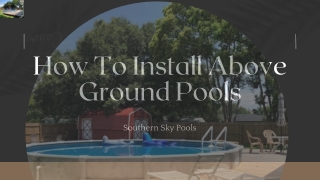 How To Install Above Ground Pools- Southern Sky Pools