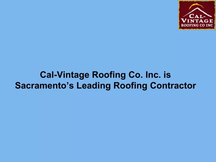 cal vintage roofing co inc is sacramento