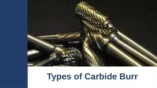 Types of Carbide Burr