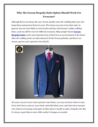Why The Groom Bespoke Suits Option Should Work For Everyone?