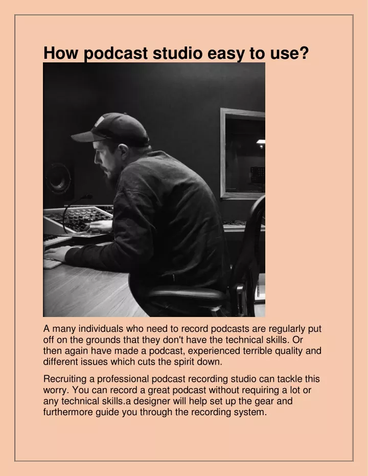 how podcast studio easy to use