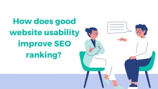How does good website usability improve SEO ranking