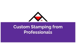 custom stamping from professionals