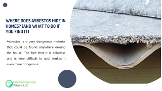 WHERE DOES ASBESTOS HIDE IN HOMES  (AND WHAT TO DO IF YOU FIND IT)
