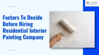 Factors To Decide Before Hiring Residential Interior Painting Company