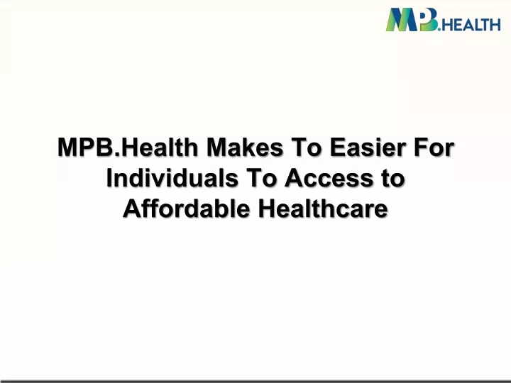 mpb health makes to easier for individuals