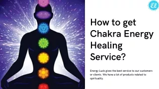 ho w t o ge t chak r a ene r g y healing se rv ice