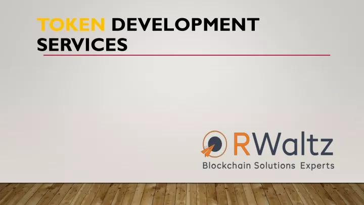 token development services
