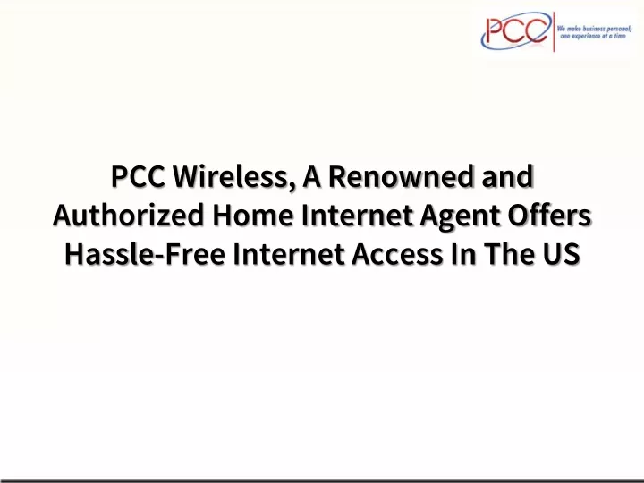 pcc wireless a renowned and authorized home