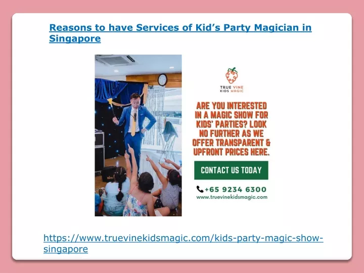 reasons to have services of kid s party magician