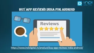 Buy app reviews India for Android
