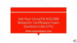 get your comptia n10 008 network certification exam questions like a pro