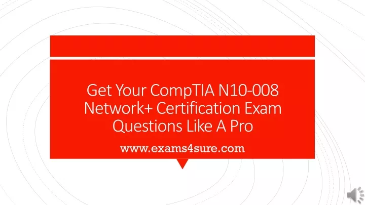 get your comptia n10 008 network certification exam questions like a pro