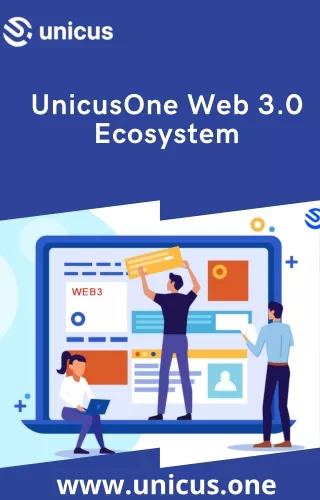 UnicusOne Web 3.0 Ecosystem