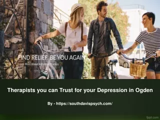 Therapists you can Trust for your Depression in Ogden