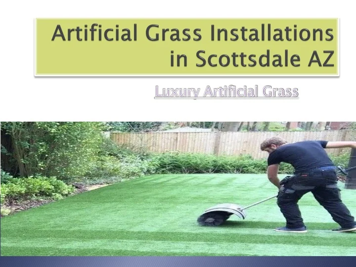 PPT Artificial Grass Installation in Scottsdale AZ 12.04.2022