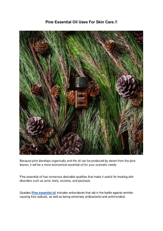 Pine Essential Oil Uses For Skin Care.!!