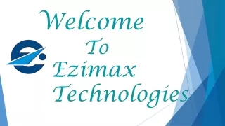 Ezimax Technologies for Custom Software Development Company