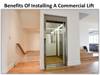 Types of commercial lifts for commercial use
