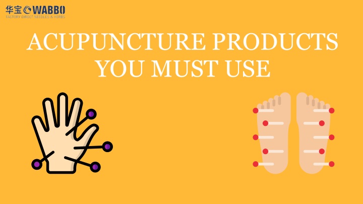 acupuncture products you must use