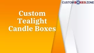 Custom Tealight Candle Boxes enhance your product security