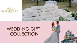 Wedding Gift Collection by Meraki Gold