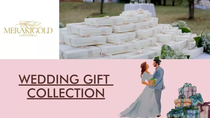 wedding gift collection