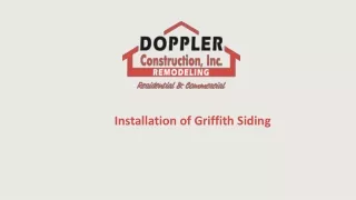 Installation of Griffith Siding