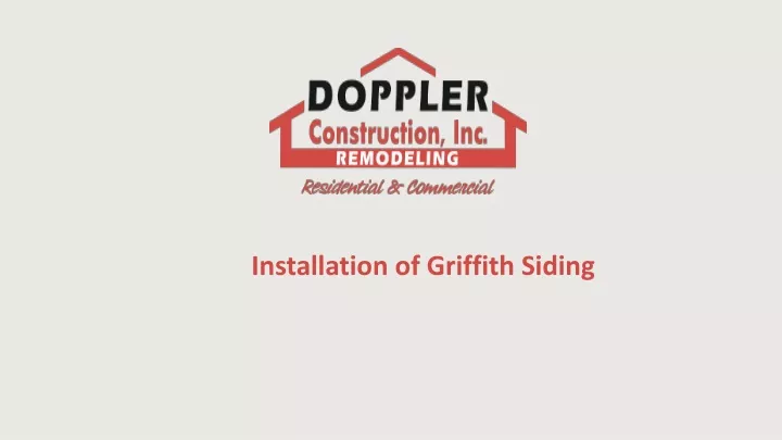 installation of griffith siding