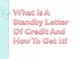 what is a standby letter of credit and how to get it