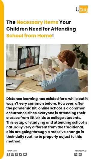 The Necessary Items Your Children Need for Attending School from Home!