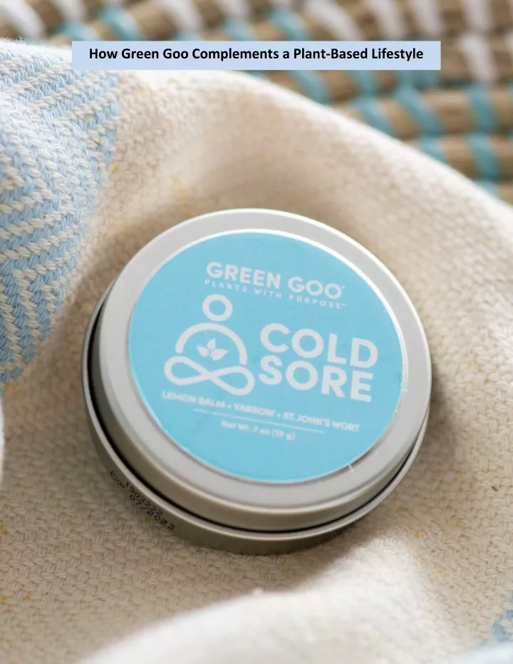 how green goo complements a plant based lifestyle