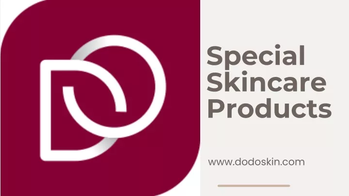 special skincare products