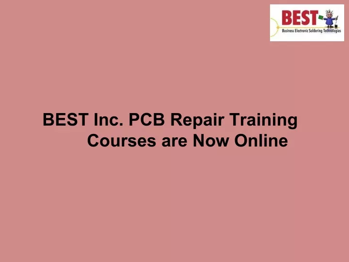 best inc pcb repair training courses