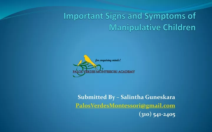 important signs and symptoms of manipulative children