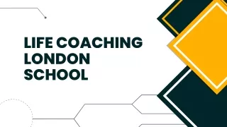 Life Coaching London School