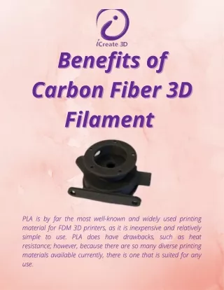 Benefits of Carbon Fiber 3D Filament