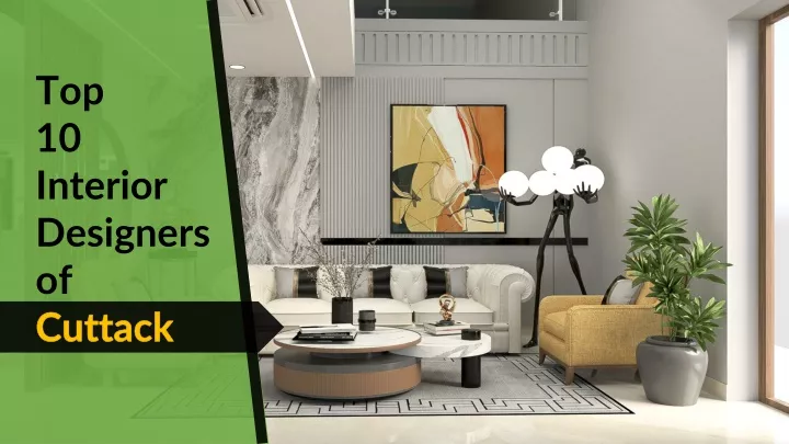 top 10 interior designers of cuttack