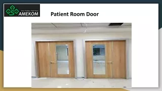 Patient Room Door