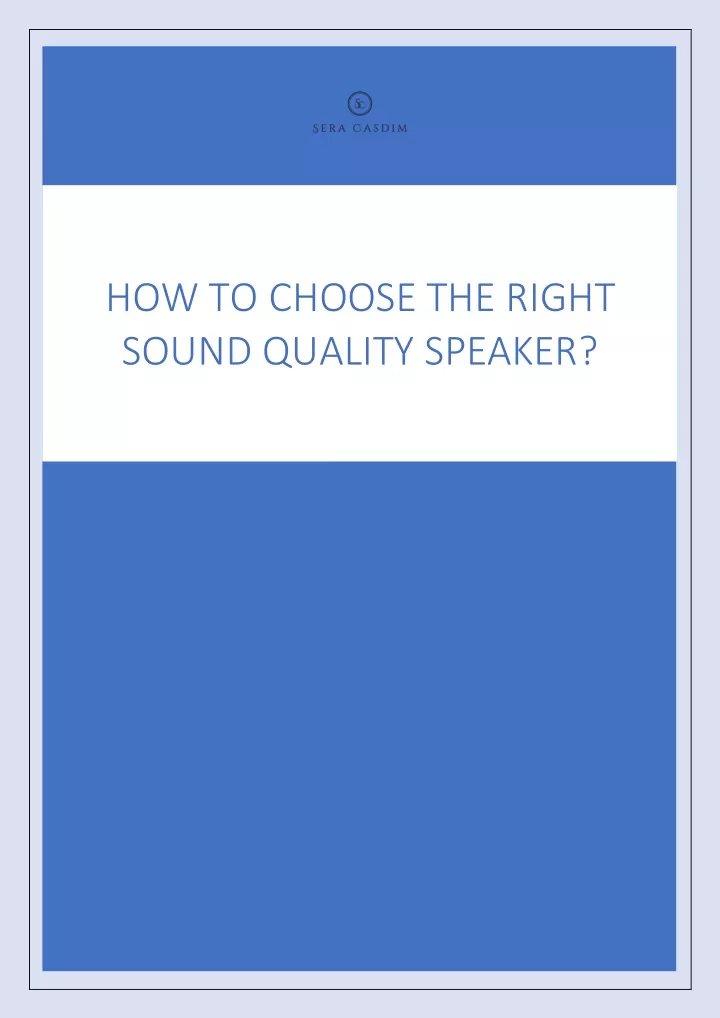 how to choose the right sound quality speaker