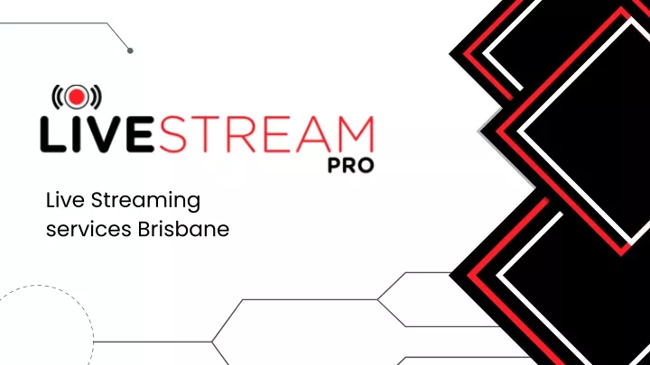 live streaming services brisbane