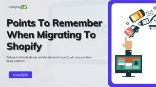 Points To Remember When Migrating To Shopify