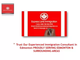 Trust Our Experienced Immigration Consultant In Edmonton