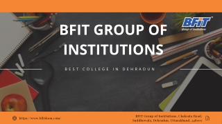 Best college in Dehradun |BFIT Group of Institutions