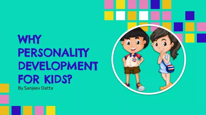 why personality development for kids